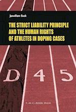 The Strict Liability Principles and the Human Rights of Athletes in Doping Cases