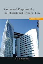 Command Responsibility in International Criminal Law