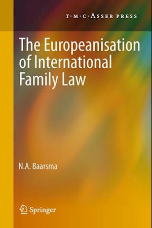 Europeanisation of International Family Law