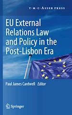 EU External Relations Law and Policy in the Post-Lisbon Era