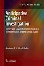 Anticipative Criminal Investigation