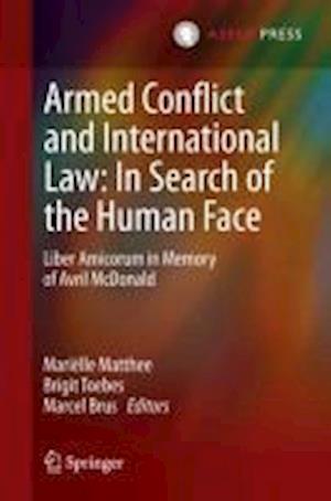 Armed Conflict and International Law, in Search of the Human Face
