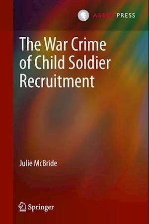 War Crime of Child Soldier Recruitment