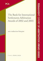 The Bank for International Settlements Arbitration Awards of 2002 and 2003