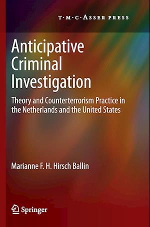 Anticipative Criminal Investigation