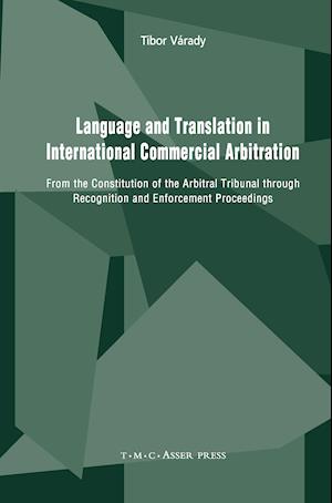 Language and Translation in International Commercial Arbitration