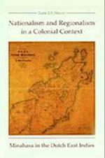 Nationalism and Regionalism in a Colonial Context