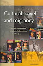 Cultural Travel and Migrancy