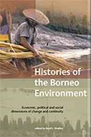 Histories of the Borneo Environment