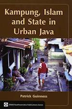 Kampung, Islam and State in Urban Java