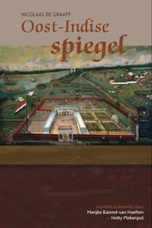 Nicolaas de Graaff, Oost-Indise Spiegel