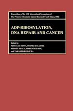 Proceedings of the International Symposia of the Princess Takamatsu Cancer Research Fund, Volume 13 ADP-Ribosylation, DNA Repair and Cancer
