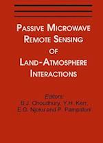 Passive Microwave Remote Sensing of Land--Atmosphere Interactions
