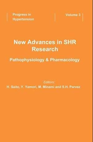 New Advances in SHR Research - Pathophysiology & Pharmacology