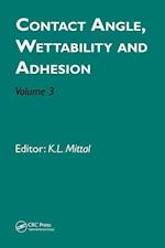 Contact Angle, Wettability and Adhesion, Volume 3