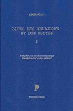 Livre Des Religions Et Des Sectes, Tome I. Traduction Par D. Gimaret Et G. Monnot