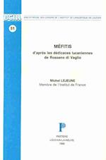 Mefitis D'Apres Les Dedicaces Lucaniennes de Rossano Di Vaglio