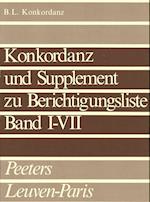 Berichtigungsliste Der Griechischen Papyrusurkunden Aus Agypten. Konkordanz Und Supplement Zu Band I-VII