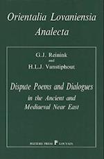 Dispute Poems and Dialogues in the Ancient and Mediaeval Near East.