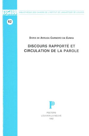 Discours Rapporte Et Circulation de La Parole