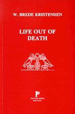 Life Out of Death. Studies in the Religions of Egypt and of Ancient Greece