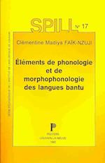 Eliments de Phonologie Et de Morphophonologie Des Langues Bantu