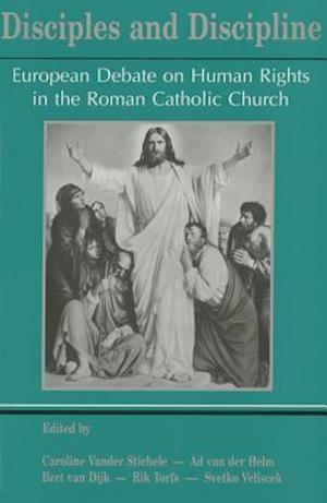 Disciples and Disciplines. European Debate on Human Rights in the Roman Catholic Church