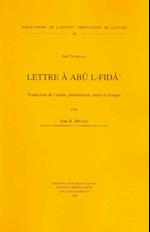 Ibn Taymiyya. Lettre a Abu L-Fid'. Traduction de L'Arabe, Presentation, Notes Et Lexique