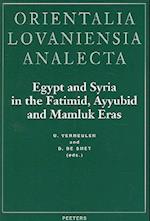 Egypt and Syria in the Fatimid, Ayyubid and Mamluk Eras