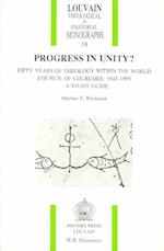 Progress in Unity? Fifty Years of Theology Within the World Council of Churches