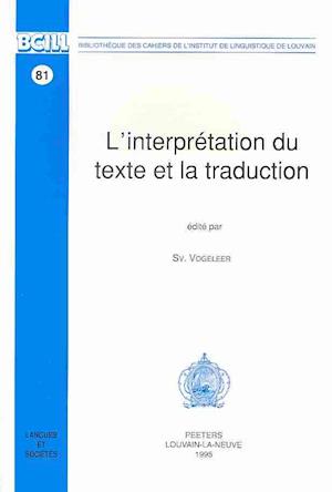 L'Interpretation Du Texte Et La Traduction