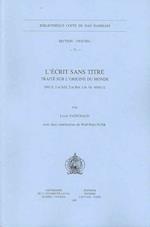 L'Ecrit Sans Titre. Traite Sur L'Origine Du Monde (NH II, 5 Et XIII, 2 Et Brit. Lib. Or. 4926 [1])