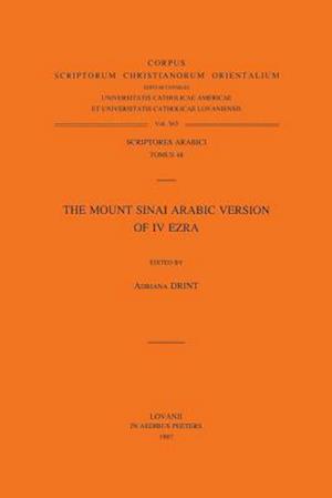 The Mount Sinai Arabic Version of IV Ezra