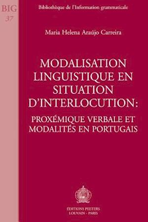 Modalisation Linguistique En Situation D'Interlocution