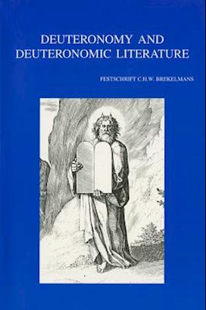 Deuteronomy and Deuteronomic Literature. Festschrift C.H.W. Brekelmans