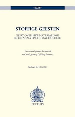 Stoffige Geesten Essay Over Het Materialisme in de Analytische Psychologie