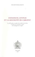 Emmanuel Levinas Et La Socialite de L'Argent