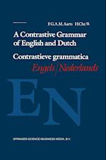 A Contrastive Grammar of English and Dutch / Contrastieve grammatica Engels / Nederlands