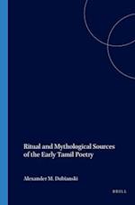 Ritual and Mythological Sources of the Early Tamil Poetry