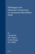 Philological and Historical Commentary on Ammianus Marcellinus XXIII