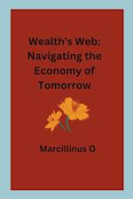 Wealth's Web