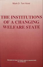 The Institutions of a Changing Welfare State