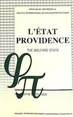 L'Etat-Providence. the Welfare State