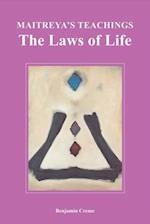 Maitreya's Teachings: The Laws of Life