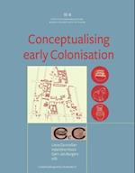 Conceptualising Early Colonisation