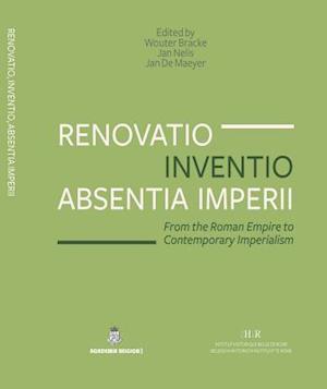 Renovatio, Inventio, Absentia Imperii