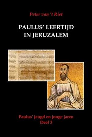 Paulus' leertijd in Jeruzalem