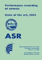 Performance Recording of Animals - State of the Art, 2002