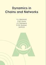 Dynamics in Chains and Networks