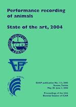 Performance Recording of Animals - State of the Art, 2004